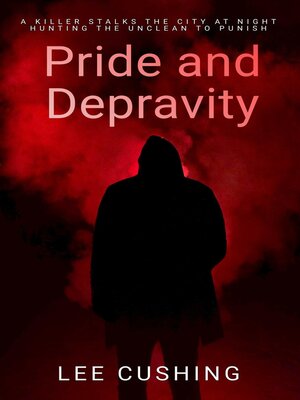 cover image of Pride and Depravity